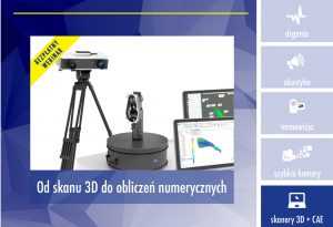 skanery 3D CAE 2 300x205 - Seminaria i webinaria