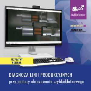 kamery szybkie w przemysle2 300x300 - Seminaria i webinaria