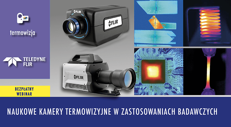 webinary FLIR 2023 naukowe2 - Naukowe kamery termowizyjne w zastosowaniach badawczych