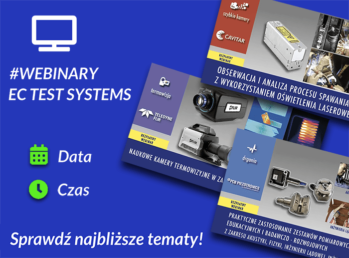 webinary ECTS 2023 3 - Bezpłatne webinary: Nowości ECTS z zakresu termowizji, kamer szybkich, drgań