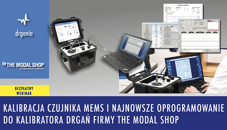 kalibracja MEMS - Kalibracja czujnika MEMS i najnowsze oprogramowanie do kalibratora drgań firmy The Modal Shop