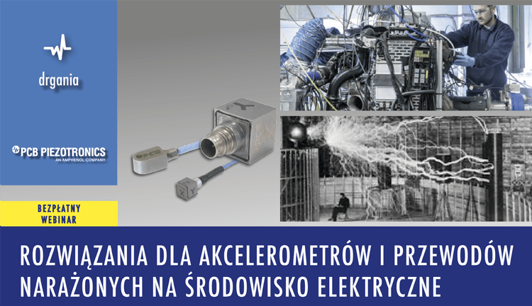 srodowisko elektryczne - Rozwiązania dla akcelerometrów i przewodów narażonych na środowisko elektryczne