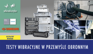 testy wibracyjne w przemysle obronnym 300x173 - Wydarzenia