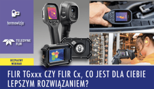 webinary FLIR 2023  TGxxx czy FLIR Cx 300x173 - Strona główna
