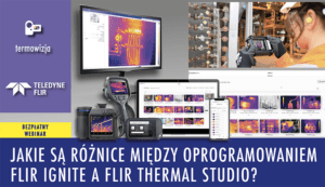 webinary FLIR 2023  Ignite Thermal 300x173 - Seminaria i webinaria