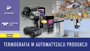 webinary FLIR Termografia w automatyzacji produkcji 2024 300x172 - Strona główna