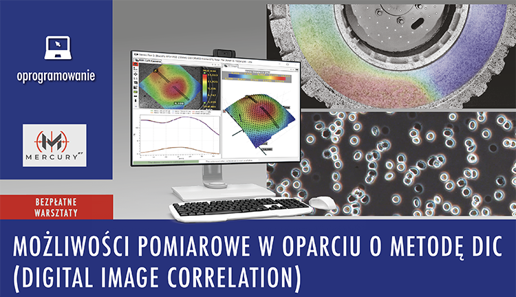 DIC warsztaty www - Warsztaty: Możliwości pomiarowe w oparciu o metodę DIC (Digital Image Correlation)