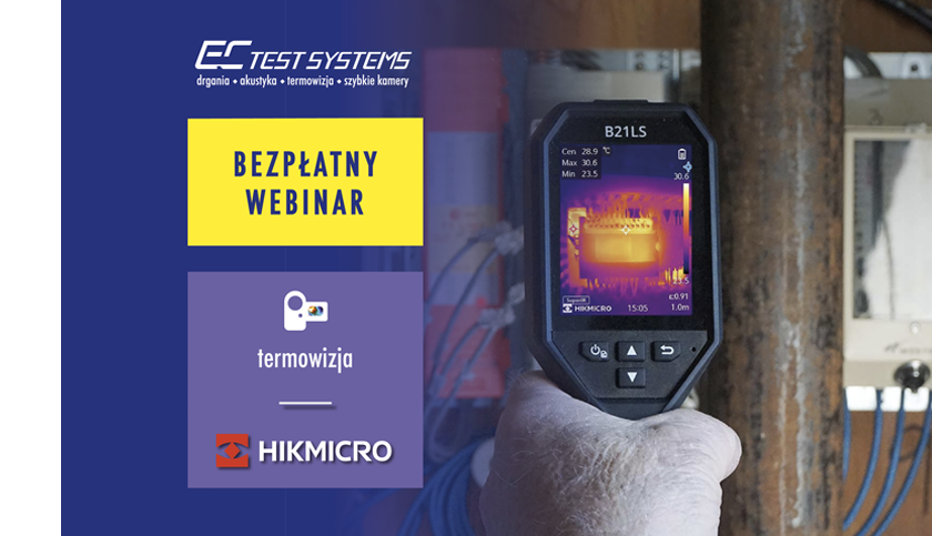 webinary HIK Seria B www2 - Bezpłatny webinar: Kamery termowizyjne HIKMICRO serii B – łatwa i szybka diagnostyka w codziennej pracy