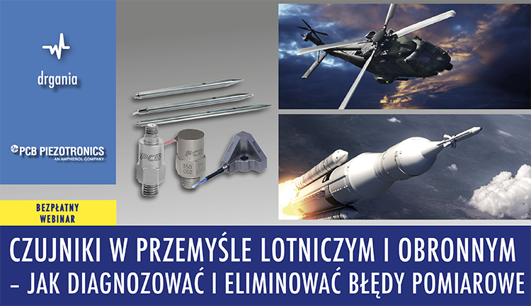 Czujniki w przemysle lotniczym i obronnym2 - Czujniki w przemyśle lotniczym i obronnym – jak diagnozować i eliminować błędy pomiarowe